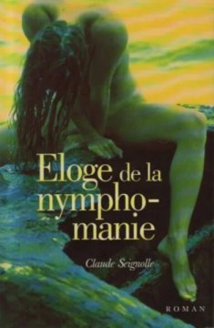 Sexie ou l'loge de la nymphomanie par Claude Seignolle