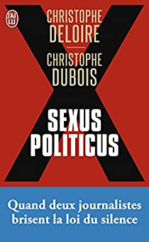 Sexus politicus par Christophe Deloire