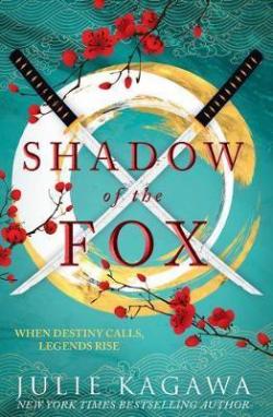 Shadow of the Fox, tome 1 par Julie Kagawa