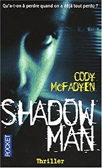 Shadowman par Cody MacFadyen