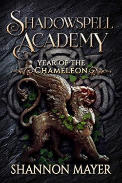 Shadowspell Academy, tome 6 : Year of the Chameleon par Shannon Mayer