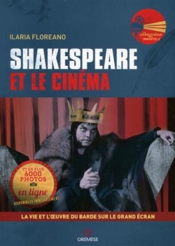 Shakespeare et le cinma par Ilaria Floreano