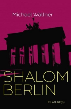 Shalom Berlin par Michael Wallner