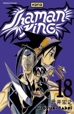 Shaman King, tome 18 : La rsurrection du masque par Hiroyuki Takei