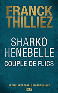Sharko / Henebelle : Couple de flics par Franck Thilliez