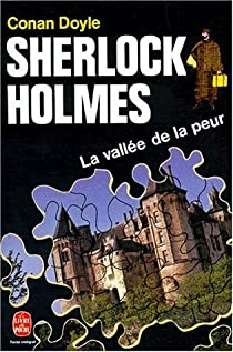 Sherlock Holmes : La Vallée de la peur par Sir Arthur Conan Doyle