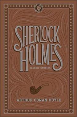 Sherlock Holmes : Classic Stories par Sir Arthur Conan Doyle