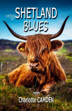 Shetland Blues par Charlotte Camden