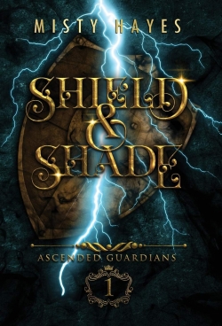 Shield & Shade par Misty Hayes