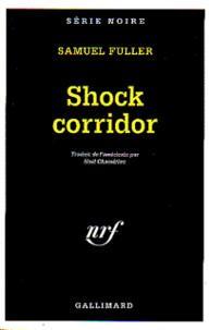 Shock corridor par Samuel Fuller