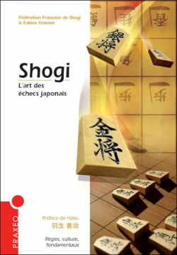 Shogi : L'art des checs japonais par Fabien Osmont
