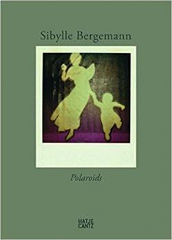 Sibylle Bergemann polaroids par Betty Fink