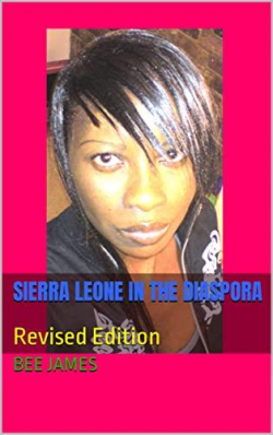 Sierra Leone in The Diaspora par Bee James