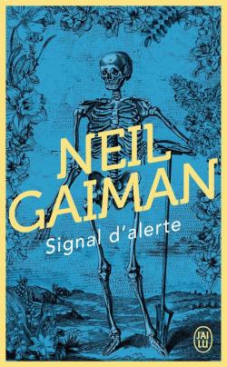 Signal d'alerte par Neil Gaiman