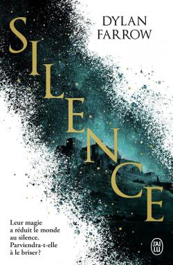 Silence, tome 1 par Dylan Farrow