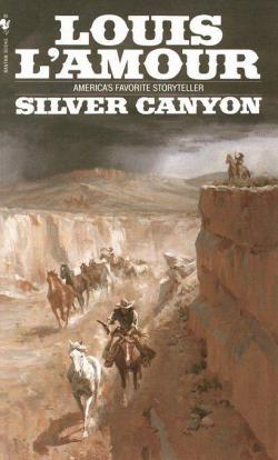 Silver Canyon par Louis LAmour