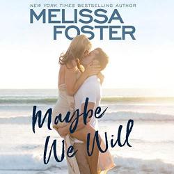 Silver Harbor, tome 1 : Maybe we will par Melissa Foster
