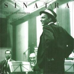 Sinatra, une vie en chansons par Lew Irwin