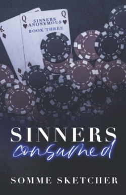 Sinners Anonymous, tome 1 : Sinners Consumed par Somme Sketcher