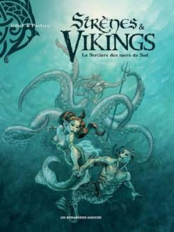 Sirnes et Vikings, tome 3 : La sorcire des mers du sud par Livia Pastore