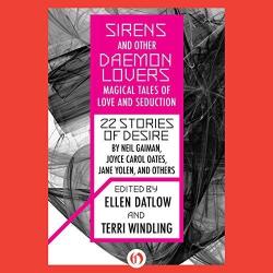 Sirens and Other Daemon Lovers par Ellen Datlow
