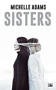Sisters par Michelle Adams