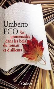 Six promenades dans les bois du Roman et d'ailleurs par Umberto Eco
