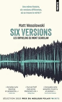 Six versions, tome 1 : Les orphelins du Mont Scarclaw par Matt Wesolowski