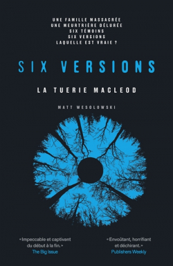 Six versions, tome 2 : La tuerie McLeod par Wesolowski