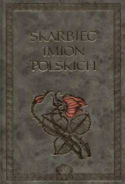 Skarbiec Imion Polskich par Leszek Lewoc