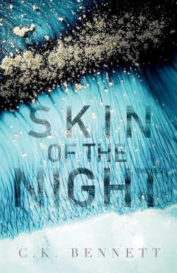 The Night, tome 1 : Skin of the Night par C.K. Bennett