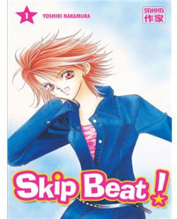 Skip Beat !, tome 1 par Yoshiki Nakamura