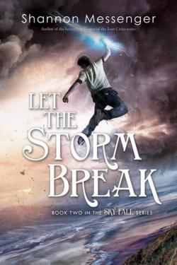 Sky Fall, tome 2 : Let the storm break par Shannon Messenger