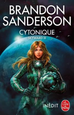 Skyward, tome 3 : Cytonique par Brandon Sanderson