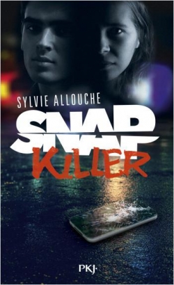 Snap Killer par Sylvie Allouche