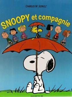 Snoopy et compagnie par Charles Monroe Schulz