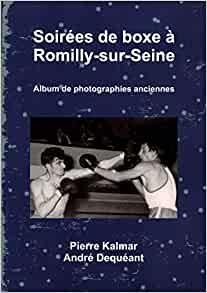 Soires de boxe  Romilly-sur-Seine par Pierre Kalmar