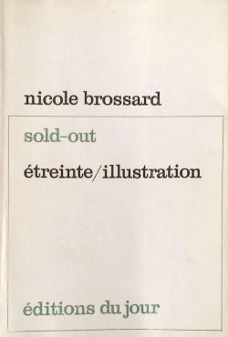 Sold-out par Nicole Brossard