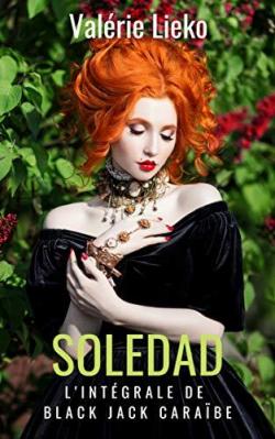 Soledad - L'Intgrale de Black Jack Carabe par Valrie Lieko