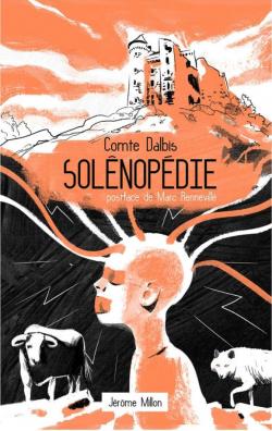 Solênopédie par Comte Dalbis
