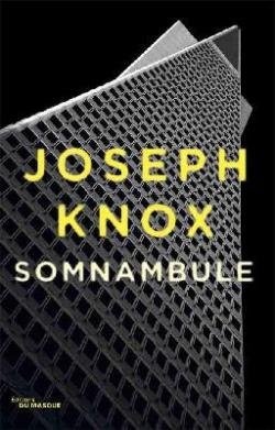 Somnambule par Joseph Knox