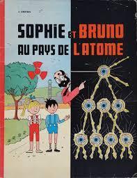 Sophie et Bruno au pays de l'atome par Jacques Castan