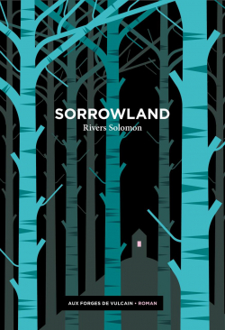 Sorrowland par Solomon Rivers