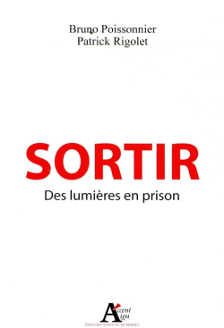 Sortir Des lumires en prison par Bruno Poissonnier