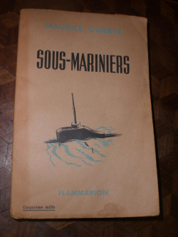 Sous-Mariniers par Maurice Guierre