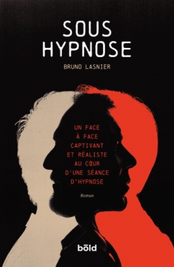 Sous hypnose par Bruno Lasnier
