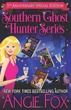 Southern Ghost Hunter Series : Stories 1-3 par Angie Fox