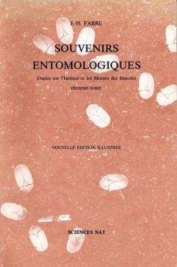 Souvenirs Entomologiques, tome 10 par Jean-Henri Fabre