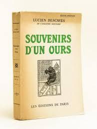 Souvenirs d\'un ours par Lucien Descaves