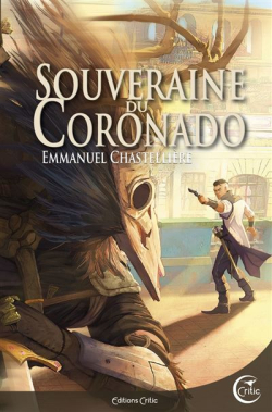 Souveraine du Coronado par Emmanuel Chastellire
